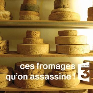 ces-fromages-qu-on-assassine-france-3